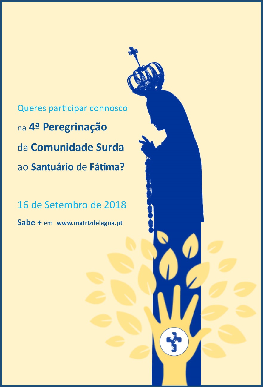 4ª Peregrinação da Comunidade Surda ao Santuário de Fátima